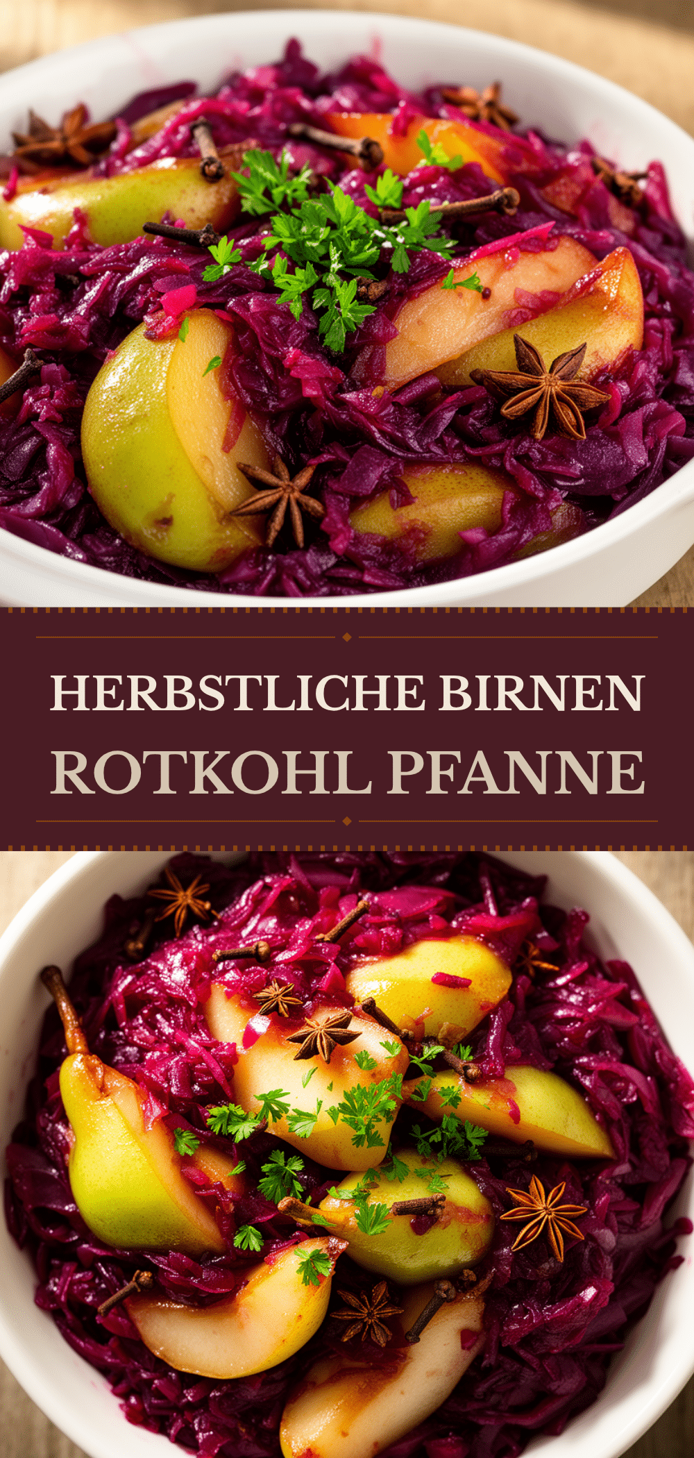 Herbstliche Birnen-Rotkohl-Pfanne: 3 Schritte für das perfekte Abendessen 5 Herbstliche Birnen-Rotkohl-Pfanne recipe