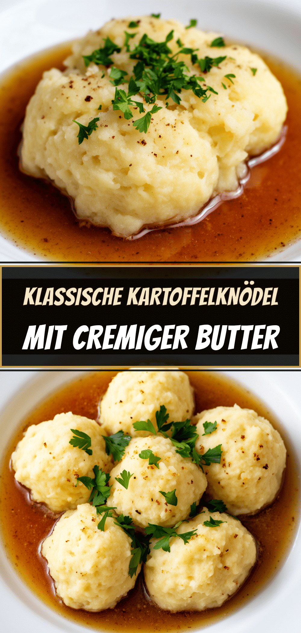 Klassische Kartoffelknödel mit brauner Butter: 3-Step Rezept 5 Klassische Kartoffelknödel mit brauner Butter recipe