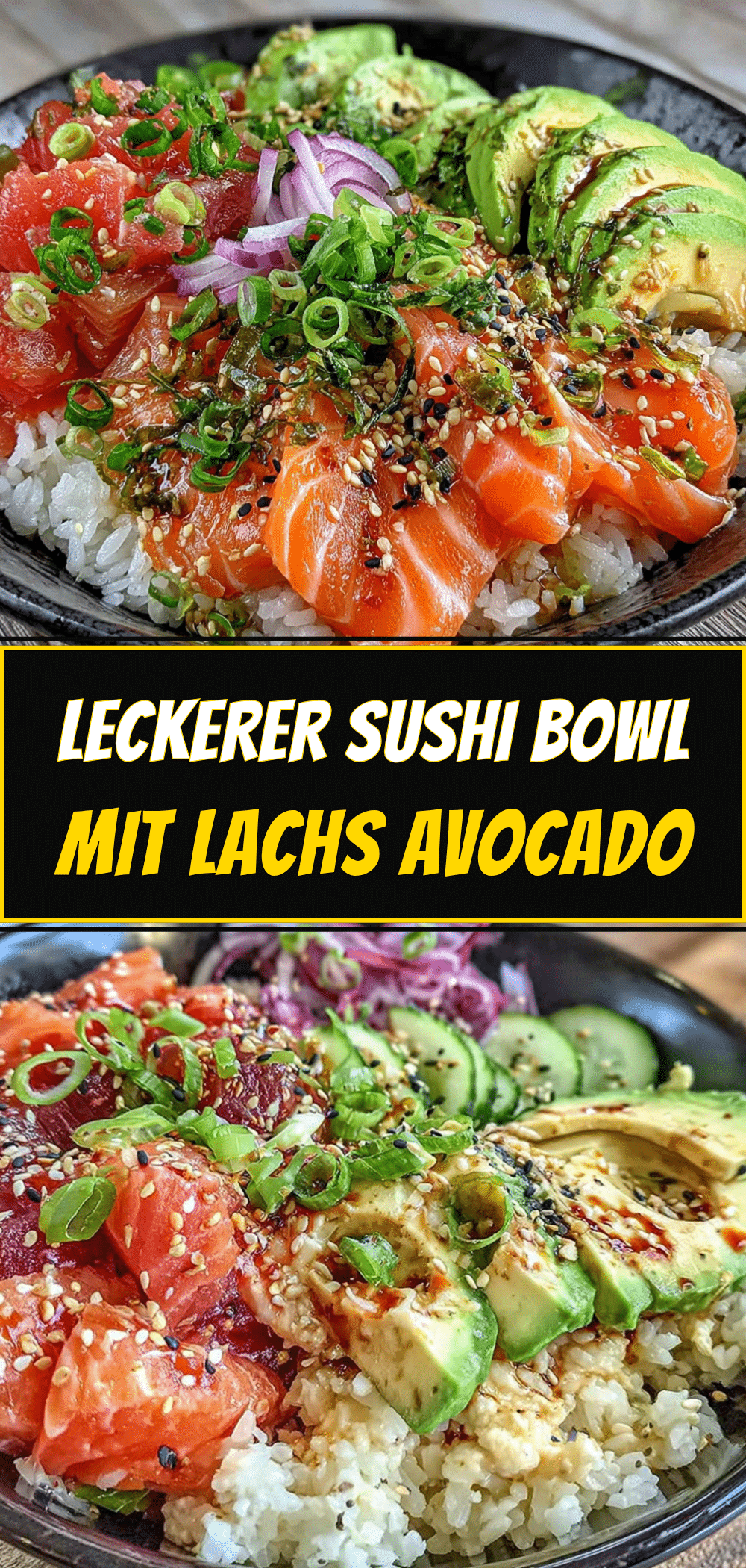 Sushi Bowl mit Lachs: Perfekt für 2 – Kein Rest 5 Sushi Bowl mit Lachs recipe